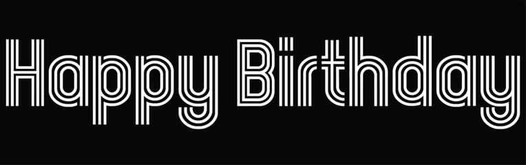 Stylish Retro Happy Birthday Design  Vector Illustration