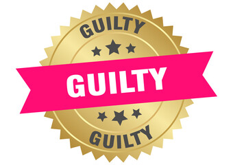 guilty. guilty round pink and gold label isolated on transparent background