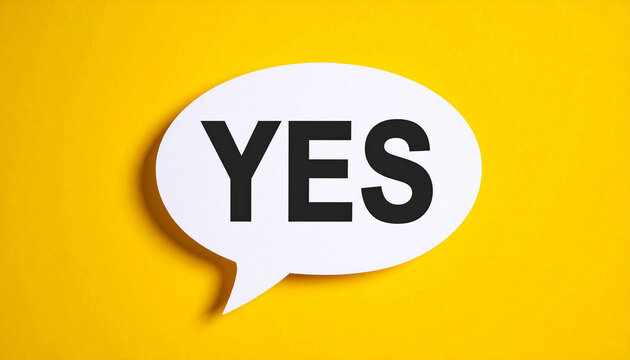 White speech bubble with YES message on yellow background.