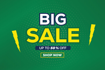 Fototapeta premium Big Sale Shopping Poster or banner with Flash icon and 3D text on GREEN background. Big Sales 50% Off template design for social media and website. Special Offer Flash Sale campaign or promotion.