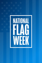 National Flag Week. Holiday concept. Template for background, banner, card, poster with text. Vector EPS10 illustration.