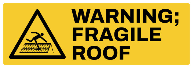 warning safety signs v2 uppercase text_warning ; fragile roof_landscape size 1/2 a4,a3,a2,a1	 