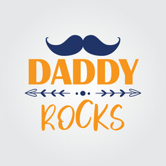 Daddy Rocks Bold Typography with Mustache for Father’s Day Celebration