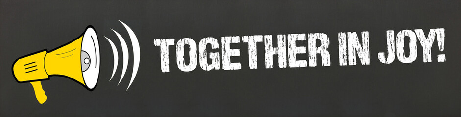 Together In Joy!