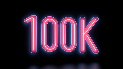 Bright, glowing number representing one hundred thousand in pink neon. Symbolizes milestone achievement, success, & growth in online presence.