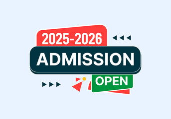 Admission Open Unit Design Collection, A colorful sign that says 2025-26 Admission Open with a red and yellow background