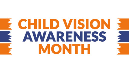 Child Vision Awareness Month text with side lines on a White background. Which is observed every year in June to celebrate Child Vision Awareness Month.