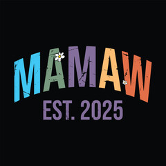 Mamaw Est. 2025