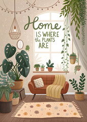 Home Is Where the Plants Are – Cozy Botanical Interior Poster