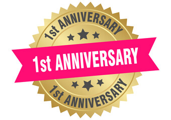 1st anniversary. 1st anniversary round pink and gold label isolated on transparent background