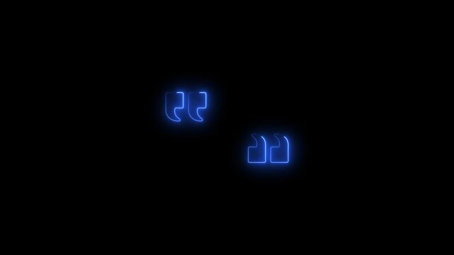 Glowing neon quotes icon.HD motion graphic video animation with neon effects.isolated on a black background.