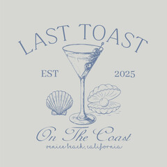 last toast beach club vector design, wine drinks glass toasting vector artwork for t shirt, poster, graphic print, summer party, social club. Party poster design. Drinks, Cocktails, Typography.