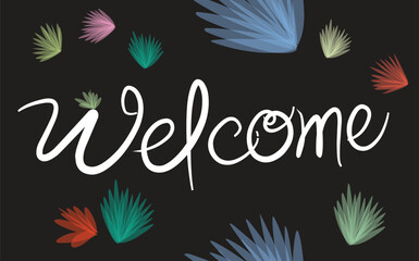 vector illustration of welcome text on an abstract background with colorful flowers