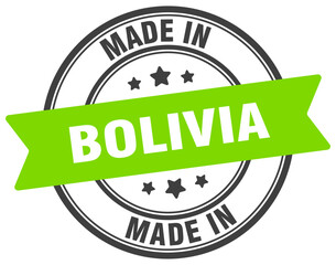 Made in Bolivia round sign. Made in Bolivia stamp.