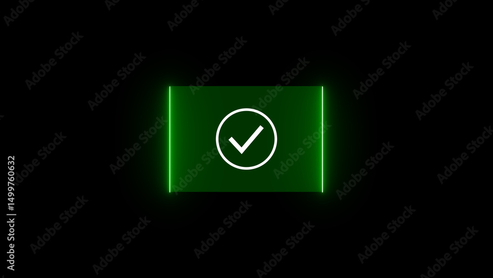 Poster glowing green checkmark symbol in a neon rectangle on a black background representing approval and a