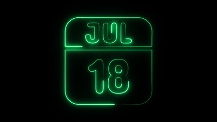 Glowing neon 18 july icon isolated on black background.a neon sign with a calendar that says "18 DAYS". HD Video motion graphic animation