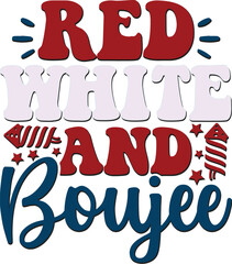 Red White and Boujee