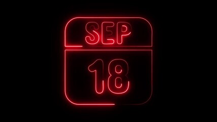 Glowing neon 18 september icon isolated on black background.a neon sign with a calendar that says "18 DAYS". HD Video motion graphic animation