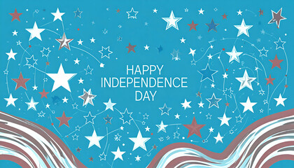 Blue background with stars and text celebrating independence day.