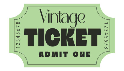 Admit one ticket, Vintage ticket	
