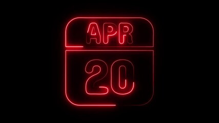 Glowing neon 20 april icon isolated on black background.a neon sign with a calendar that says "20 DAYS". HD Video motion graphic animation