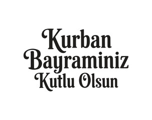 Obraz premium Kurban Bayraminiz Kutlu olsun greeting typography text vector illustration.