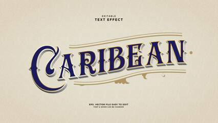 Fototapeta na wymiar Caribean editable text effect ,typography vintage text style