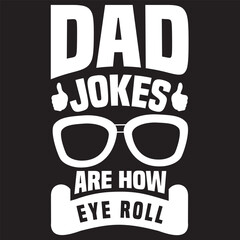 dad jokes are how eye roll