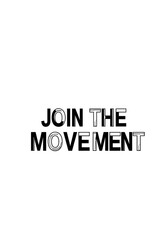 "Join The Movement" Text in Bold Black Typography – Strong Call to Action for Social Activism, Community Engagement, or Marketing Campaigns.