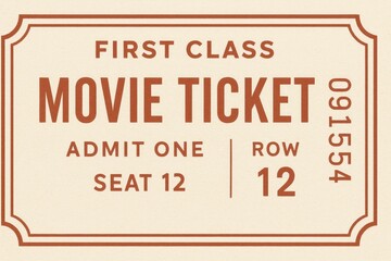  First-Class Movie Ticket