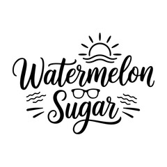 Watermelon Sugar. Summer Quotes Vector Design Isolated on White Background