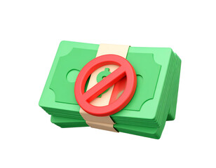 A 3D rendering of a stack of cash with a prohibition symbol on top, illustrating a ban on money or financial transactions
