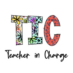 Colorful Teacher in Charge Design with Flowers and Leopard Print