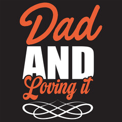 dad and loving it