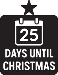 Silhouette of a Christmas countdown board, ideal for holiday excitement, festive anticipation, seasonal decorations, and vector designs.