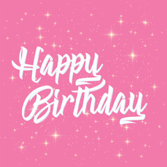 Happy Birthday typography design vector. Beautiful greeting card scratched calligraphy white text word gold stars.