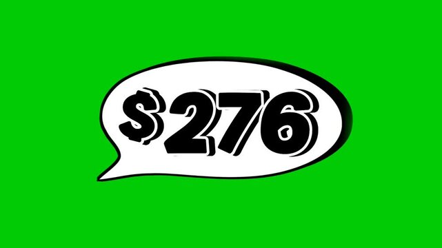 Green screen animation of a "$276" price in a speech bubble. Perfect for sales, ads, or promo videos. Easy to use and customize in your projects video element