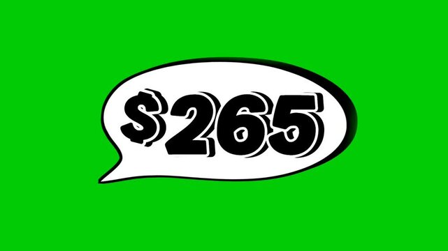 Green screen animation of $265 price in a speech bubble. Perfect for sales, ads, or promo videos. Easy to use and customize in your projects video element