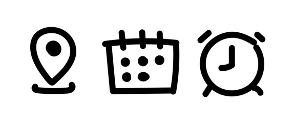 Simple line doodle  location address and time icons set. Clock / watch or time icon. Hand drawn Date Calendar icon. Marker icon, Alarm symbol. Web icons set