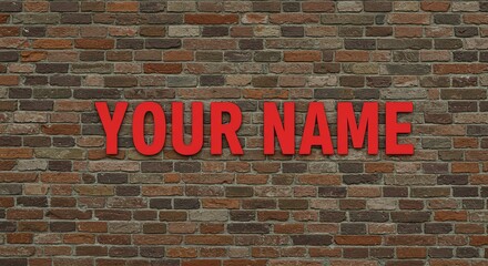 Fototapeta premium Red Text on Brick Wall