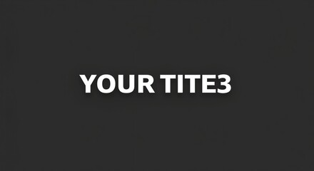 Your Title Text on Dark Background