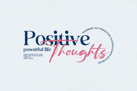 Naklejki Positive Thoughts for a Powerful Life urban streetwear graphic tees design ideas printable templates