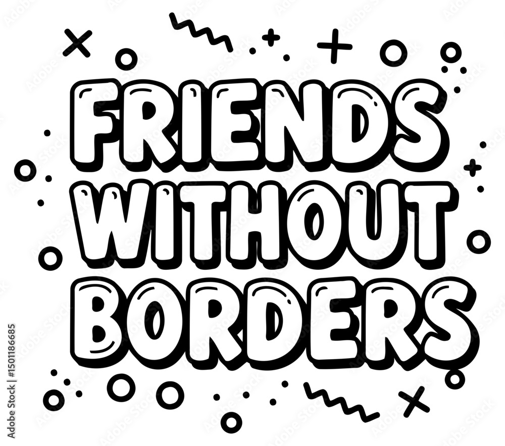 Poster friendship message with no demographic details in a graphic design/artistic setting. text-based grap