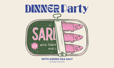 Dinner party. Seafood t shirt design. Canned fish artwork. Fish vintage artwork. Sardines fish artwork for t shirt print, poster, sticker and other uses.