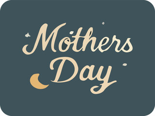 Celebrating the Heart of the Family: Mother’s Day