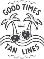 Naklejka premium good time and tan line Typography t-shirt Dsign print Ready eps cut file Download 