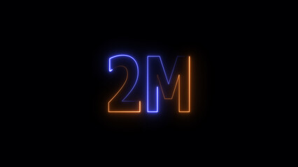 2 Millions Glowing neon line Letter Icon illustration. 2M followers and subscribers on black background 4K illustration.