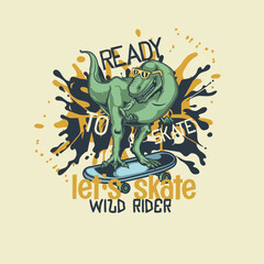 Lets Skate wild rier Dinosaur skating vector graphic design.eps