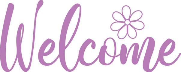 Welcome typography design on plain white transparent isolated background for sign, card, shirt, hoodie, sweatshirt, apparel, tag, mug, icon, poster or badge
