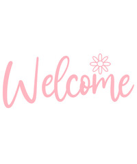 Welcome typography design on plain white transparent isolated background for sign, card, shirt, hoodie, sweatshirt, apparel, tag, mug, icon, poster or badge